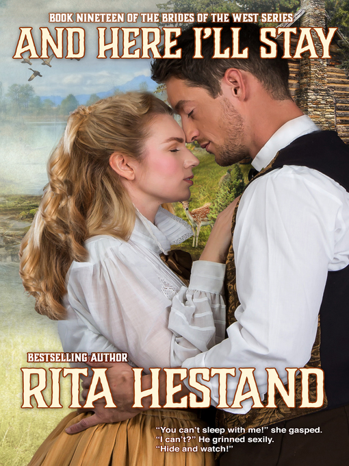 Title details for And Here I'll Stay by Rita Hestand - Available